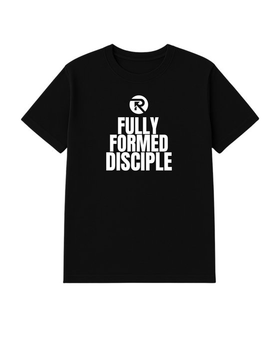 Fully Formed Disciple (Original)