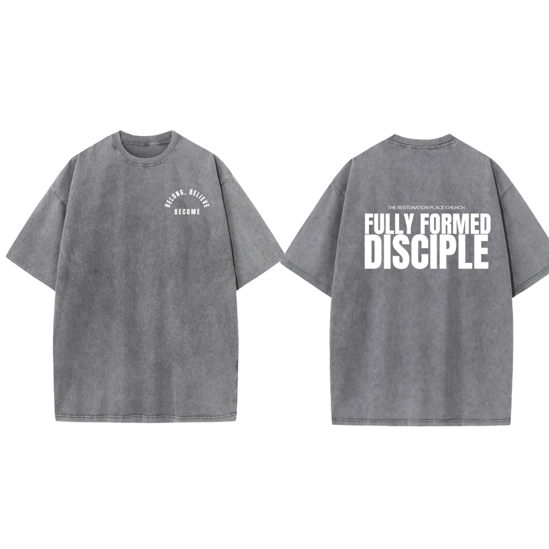 Fully Formed Disciple (Oversized)