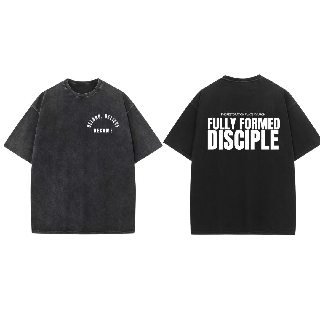 Fully Formed Disciple (Oversized)
