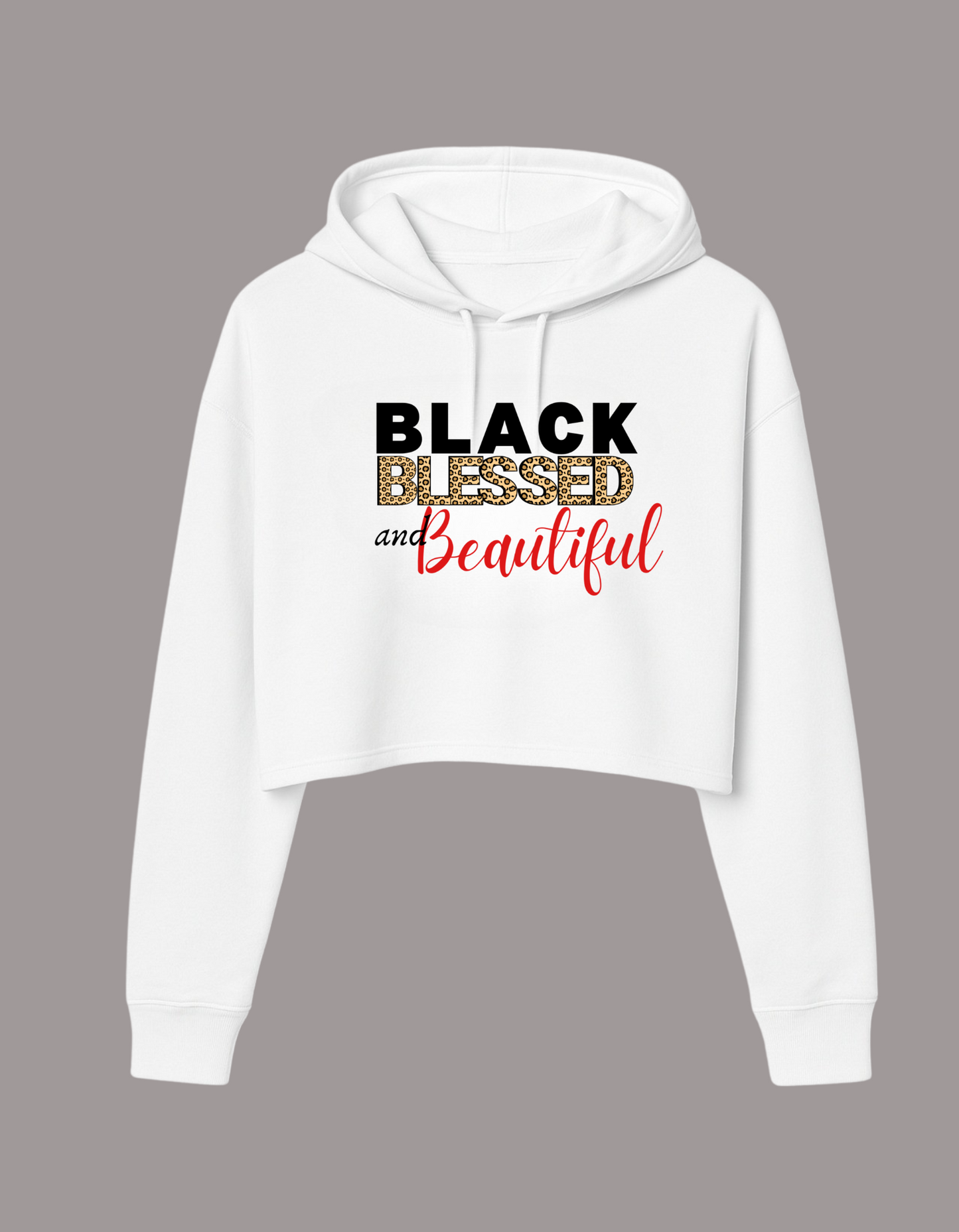 Black Blessed Beautiful