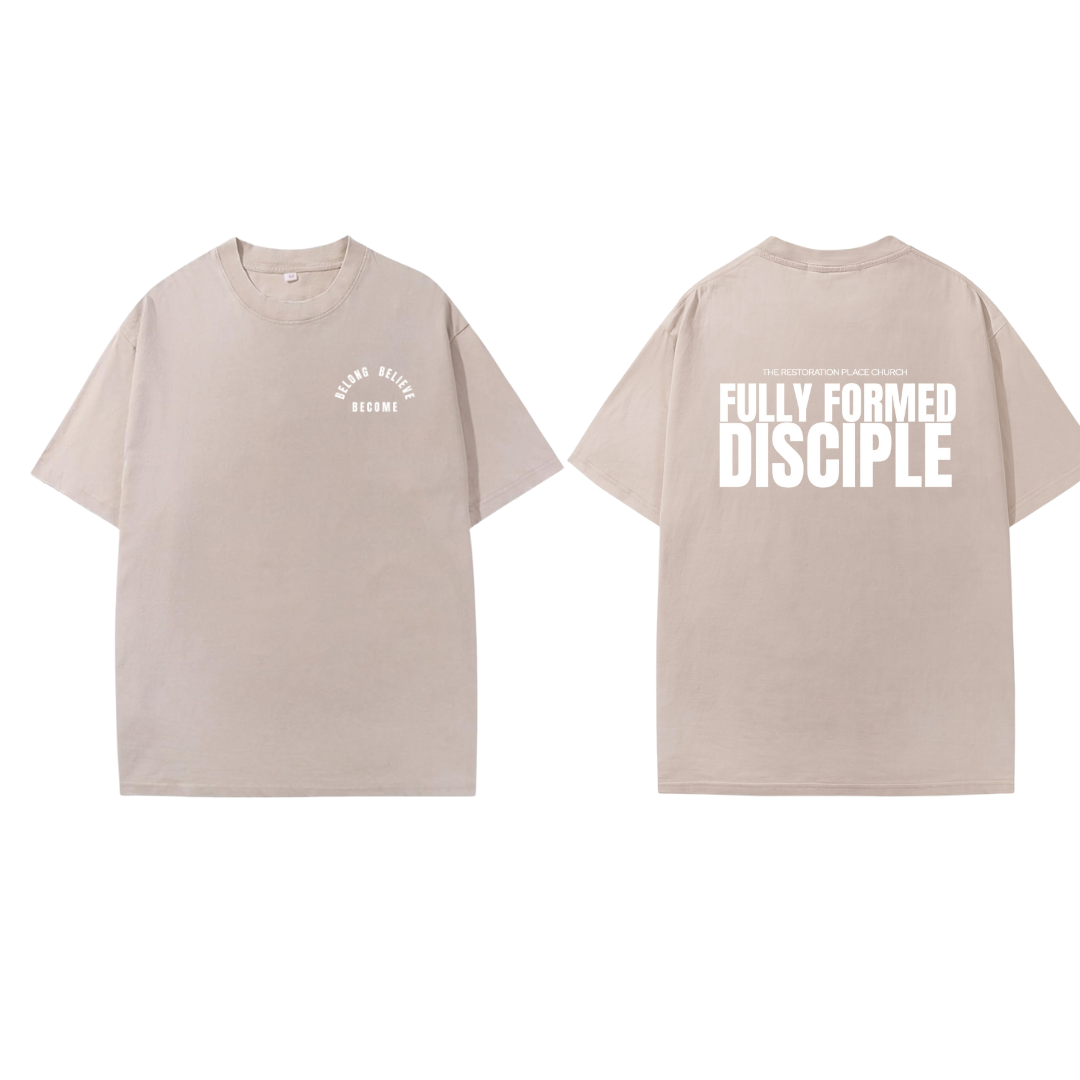 Fully Formed Disciple (Oversized)