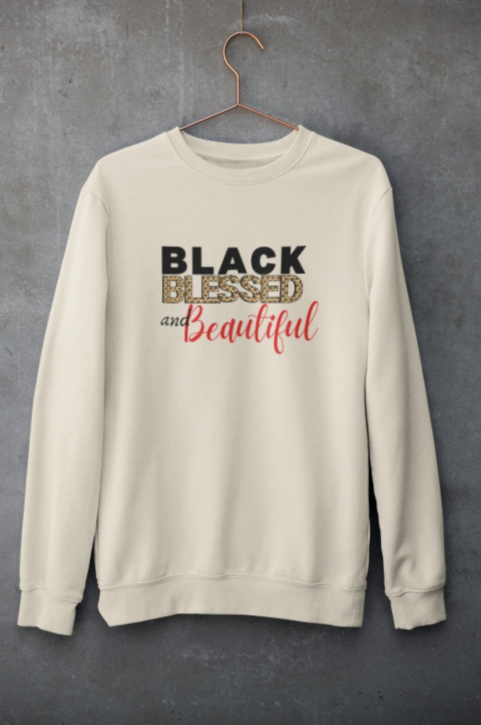 Sweat Shirt Black Blessed Beautiful